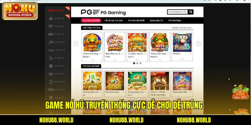 Game nổ hũ truyền thống cực dễ chơi dễ trúng