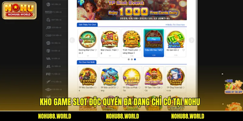 Kho game slot độc quyền đa dạng chỉ có tại Nohu